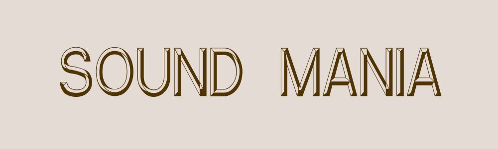 SOUND MANIA